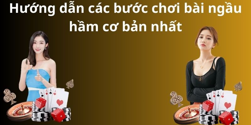Mẹo đánh rồng hổ - Hướng dẫn từ A đến Z để thành công 11 Hướng dẫn các bước chơi bài ngầu hầm cơ bản nhất